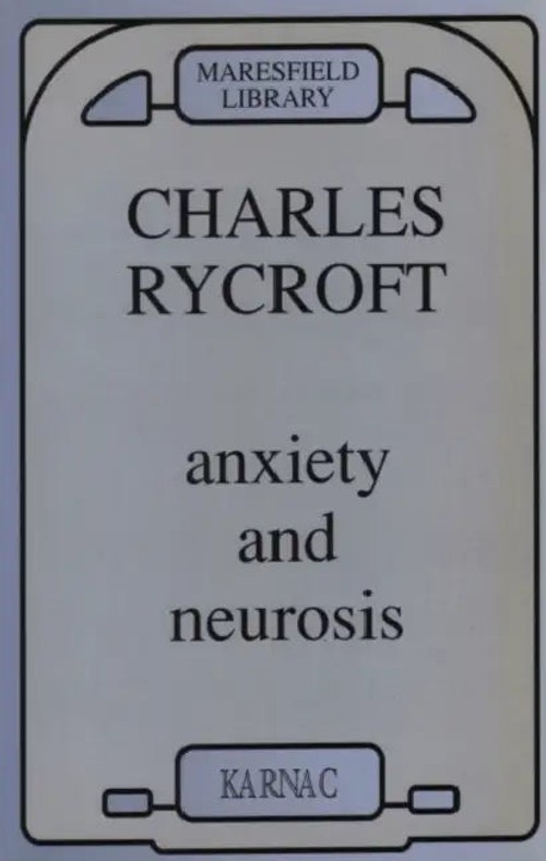 Anxiety and Neurosis – Charles Rycroft | Karnac Books view 4