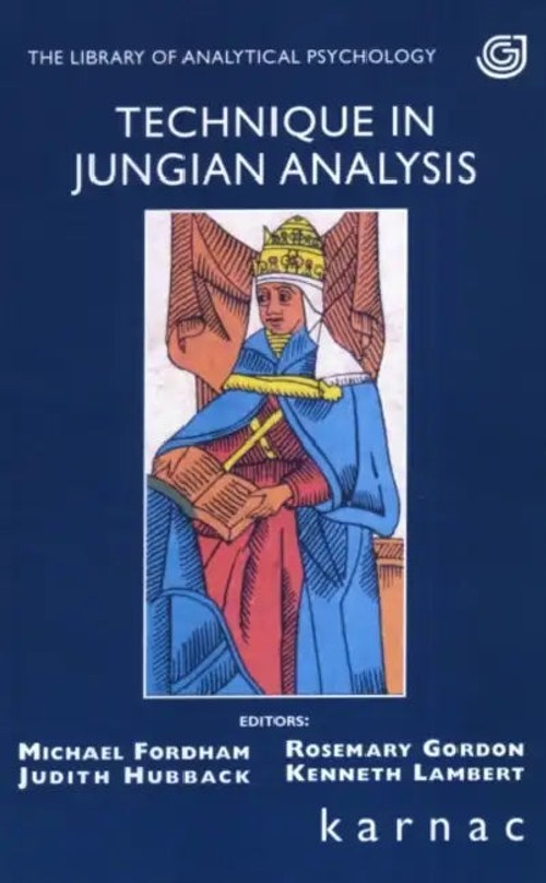 Technique in Jungian Analysis by Michael Fordham – Routledge view 2