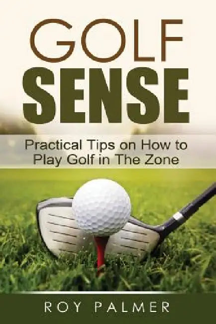 Buy Golf Sense (English, Roy E. Palmer | Sophie Webber) — BookShops.in