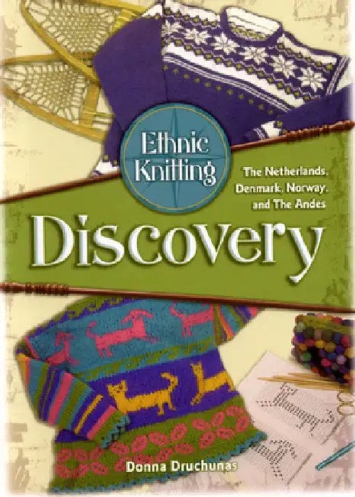 Ethnic Knitting: Discovery – Donna Drunchunas view 2