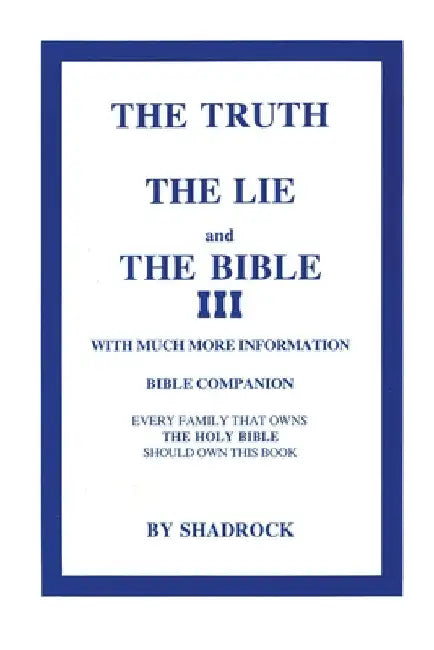 Buy The Truth, The Lie and The Bible (English, Shadrock P) — BookShops.in