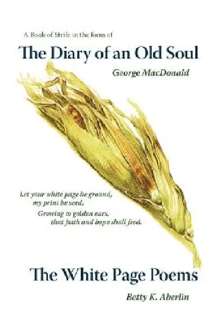 Buy The Diary of an Old Soul & the White Page Poems (English, Betty K. Aberlin | George MacDonald | Robert Trexler) — BookShops.in