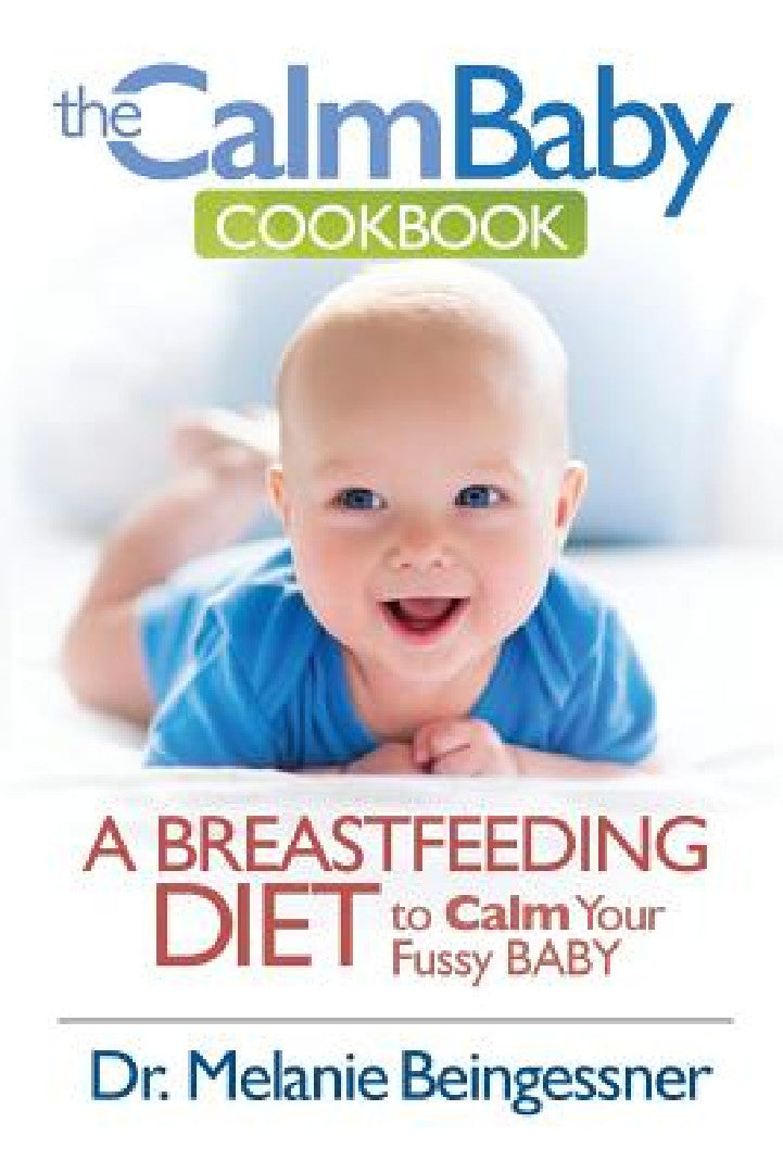 The Calm Baby Cookbook (English, Beingessner L. Melanie)
