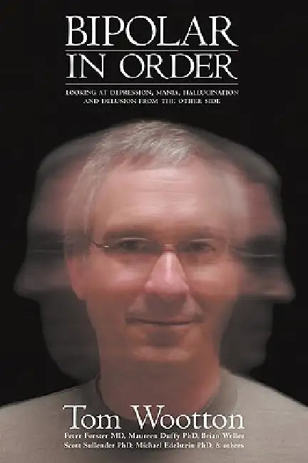 Bipolar In Order (English, Tom Wootton | Peter Forster | Maureen Duffy)