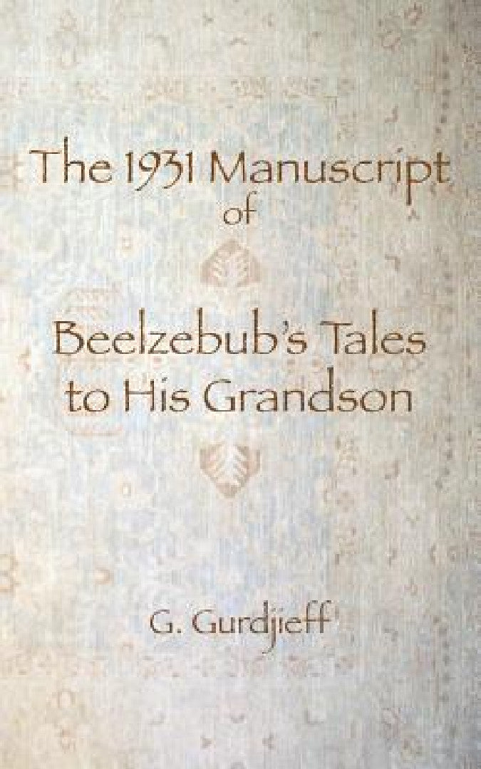 The 1931 Manuscript of Beelzebub's Tales to His Grandson – Gurdjieff hardcover edition view 5