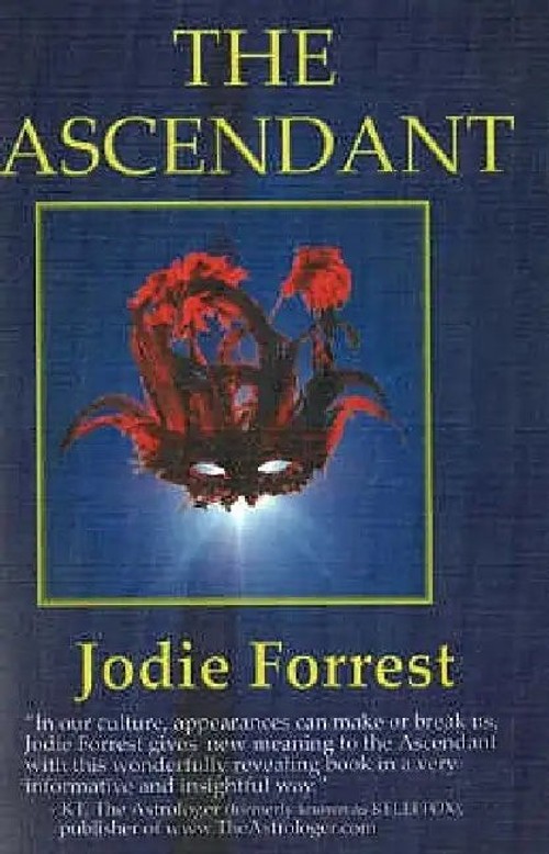 Ascendant: Your Rising Sign – Jodie Forrest view 2
