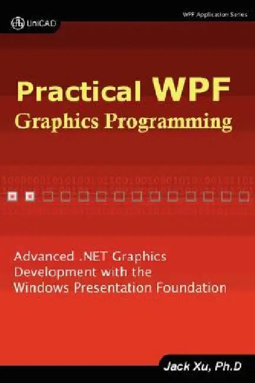Practical WPF Graphics Programming: Advanced .NET Graphics with WPF view 2