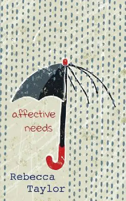 Buy Affective Needs (English, Rebecca Taylor) — BookShops.in