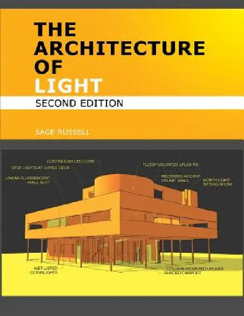 The Architecture of Light (2nd Edition) (English, Sage Russell)