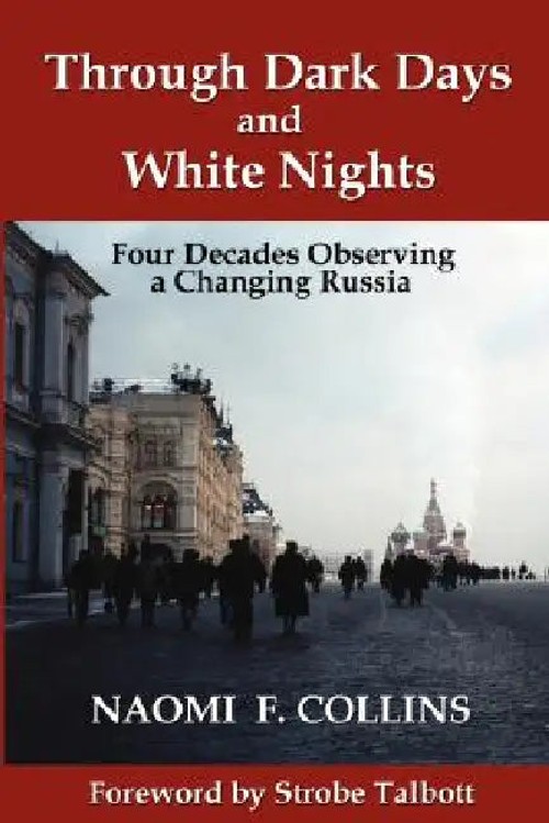 Through Dark Days and White Nights by Naomi F. Collins – Memoir of Russia view 5