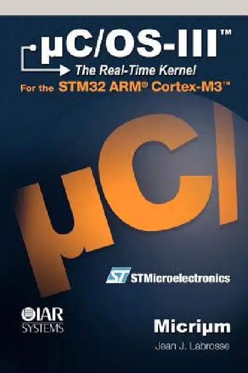 uC/OS-III: The Real-Time Kernel – Jean J. Labrosse view 5