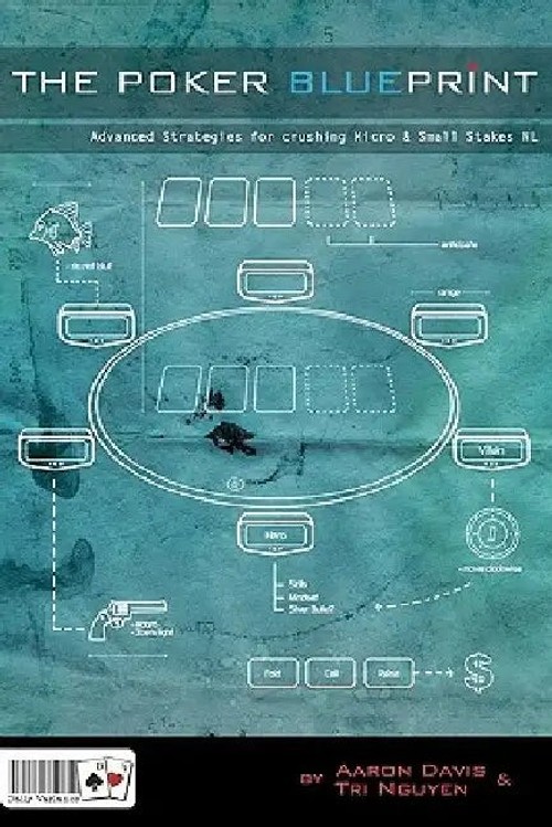 The Poker Blueprint: Advanced Strategies for Crushing Micro & Small Stakes NL view 2
