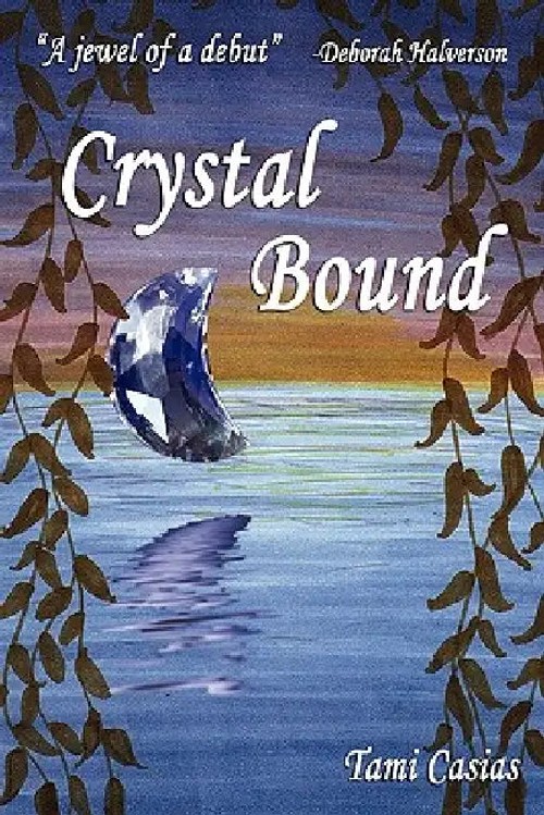 Crystal Bound – Tami Casias | Oomm Books view 4