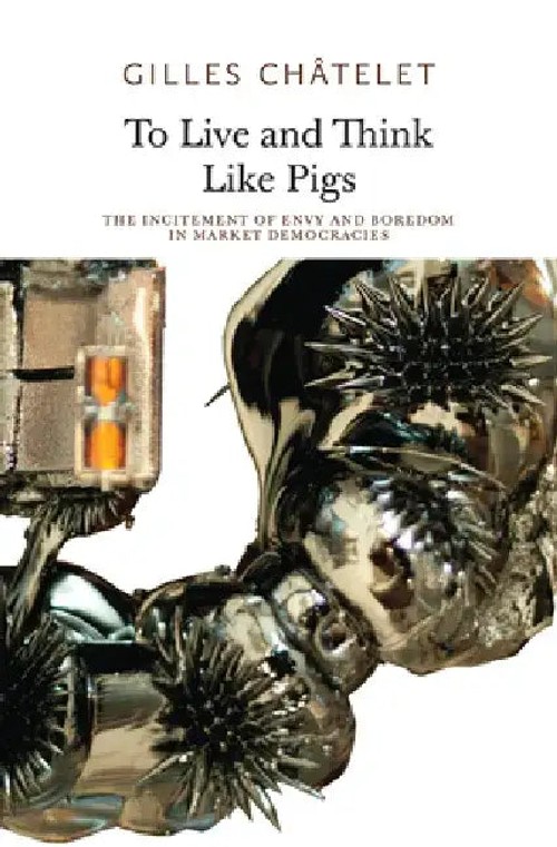 To Live and Think Like Pigs: The Incitement of Envy and Boredom in Market Democracies view 2
