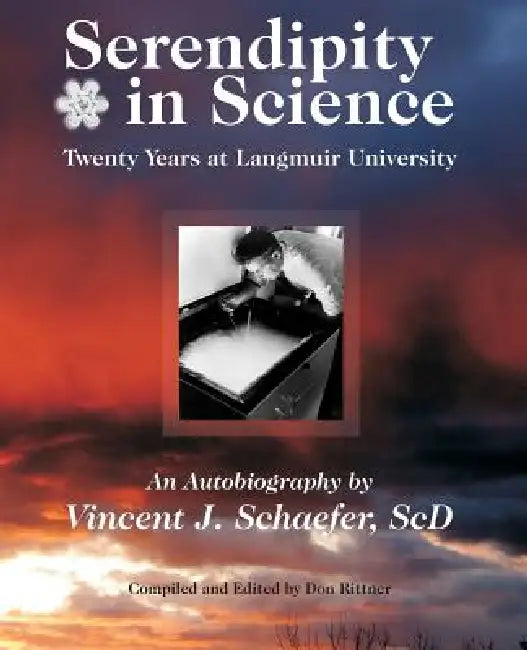 Serendipity in Science (English, Vincent J. Schaefer | Don Rittner)