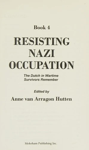 Buy Resisting Nazi Occupation (English, Anne Van Arragon Hutten) — BookShops.in
