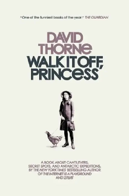 Walk It Off, Princess (English, David Thorne)