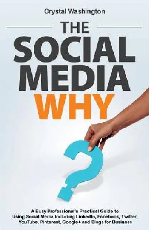 The Social Media Why – Crystal Washington view 4