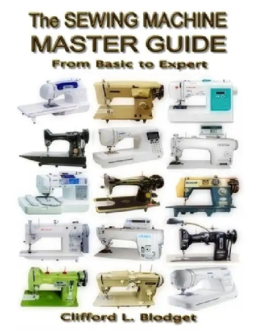 The Sewing Machine Master Guide: From Basic to Expert view 4