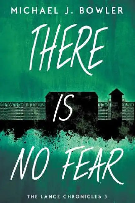 Buy There Is No Fear (English, Michael J. Bowler) — BookShops.in