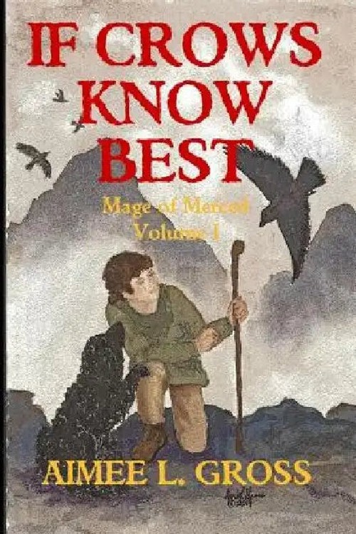 If Crows Know Best – Aimee L. Gross – Moon Road Press view 4