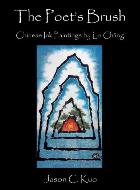 The Poet's Brush: Chinese Ink Paintings by Lo Ch'ing view 4