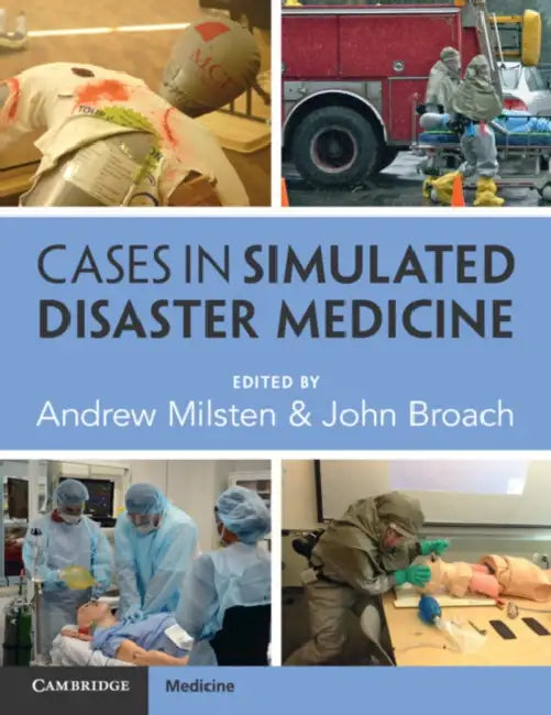 Buy Cases in Simulated Disaster Medicine (English, Andrew Milsten | John Broach) — BookShops.in