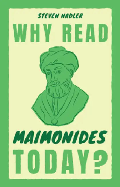 Buy Why Read Maimonides Today? (English, Steven Nadler) — BookShops.in