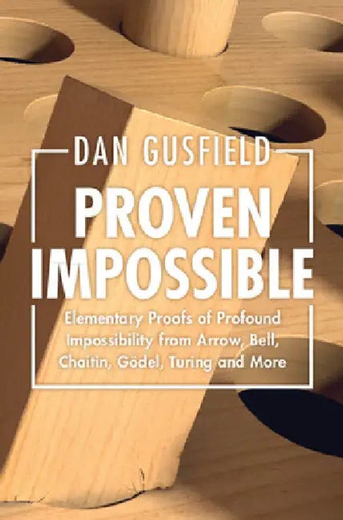 Proven Impossible: Elementary Proofs of Profound Impossibility view 4