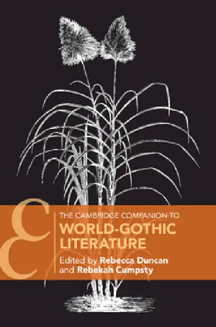 Buy The Cambridge Companion to World-Gothic Literature (English, Rebecca Duncan | Rebekah Cumpsty) — BookShops.in
