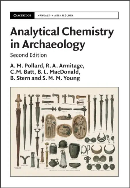 Buy Analytical Chemistry in Archaeology (English, A. M. Pollard | R. A. Armitage | C. M. Batt) — BookShops.in