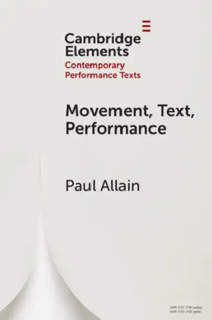 Buy Movement, Text, Performance (English, Paul Allain) — BookShops.in
