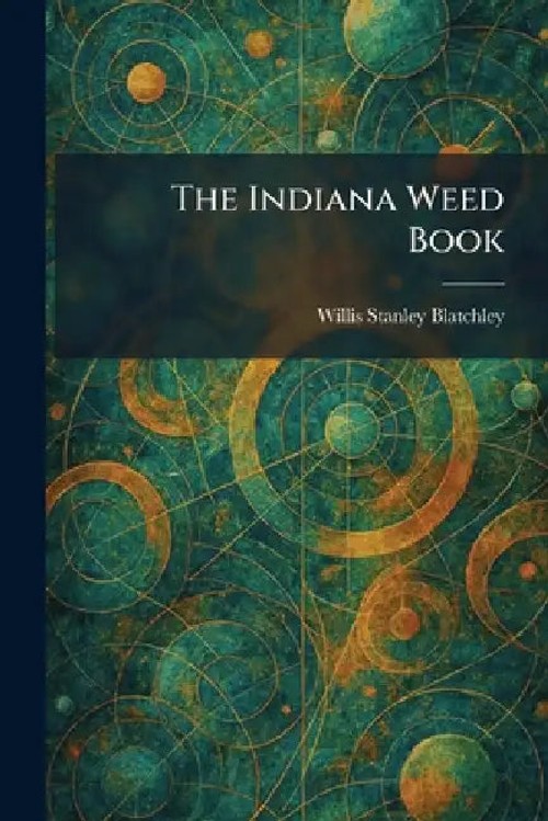 The Indiana Weed Book – Comprehensive Weed Identification Guide view 2