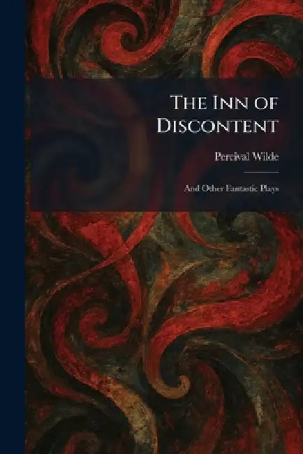 The Inn of Discontent (English, Percival Wilde) view 2