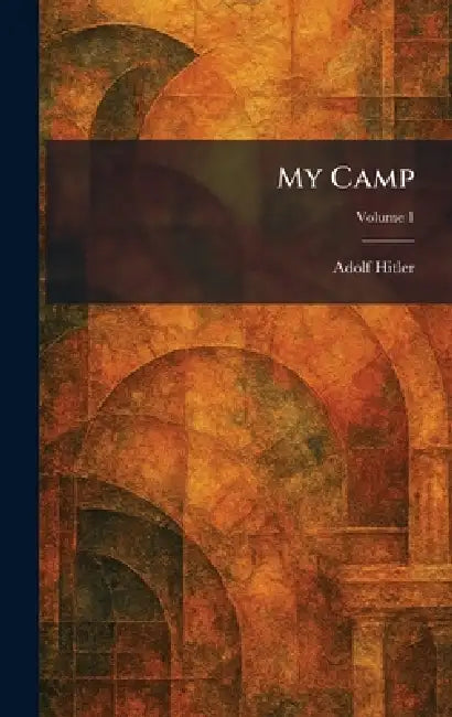 Buy My Camp (English, Adolf Hitler) — BookShops.in