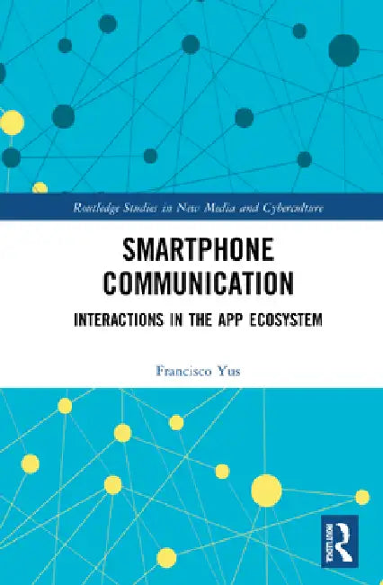 Smartphone Communication (English, Francisco Yus)