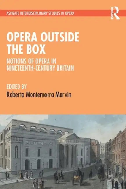 Opera Outside the Box (English, Roberta Montemorra Marvin)
