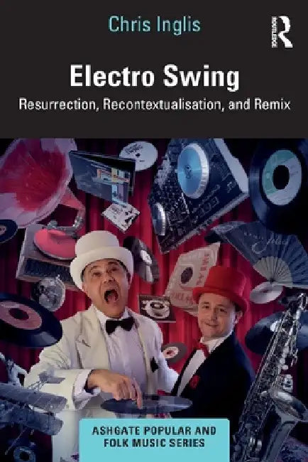 Buy Electro Swing (English, Chris Inglis) — BookShops.in