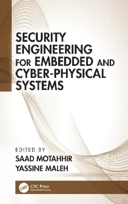 Buy Security Engineering for Embedded and Cyber-Physical Systems (English, Saad Motahhir) — BookShops.in