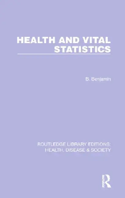 Buy Health and Vital Statistics (English, Bernard Benjamin) — BookShops.in
