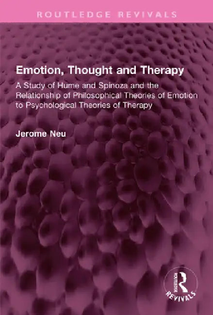 Emotion, Thought and Therapy (English, Jerome Neu)