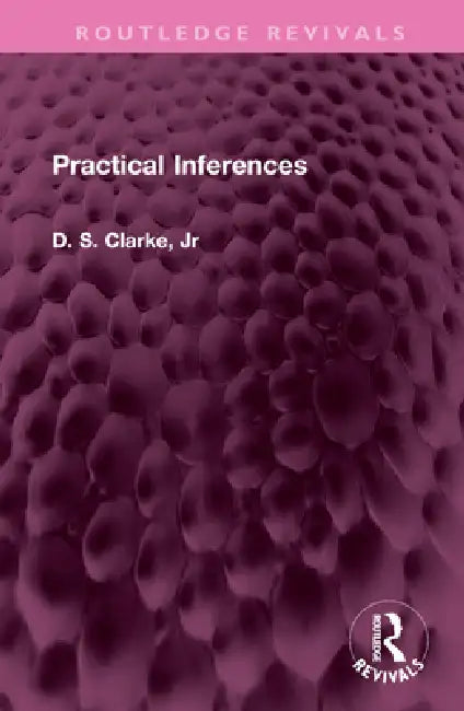 Buy Practical Inferences (English, D. S. Clarke) — BookShops.in