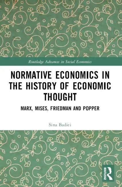 Buy Normative Economics in the History of Economic Thought (English, Sina Badiei) — BookShops.in
