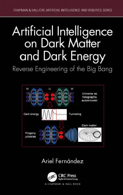 Buy Artificial Intelligence on Dark Matter and Dark Energy (English, Ariel Fernández) — BookShops.in