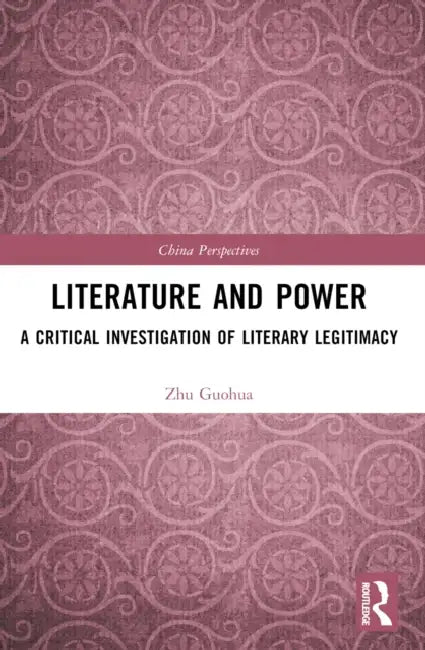 Literature and Power (English, Zhu Guohua)