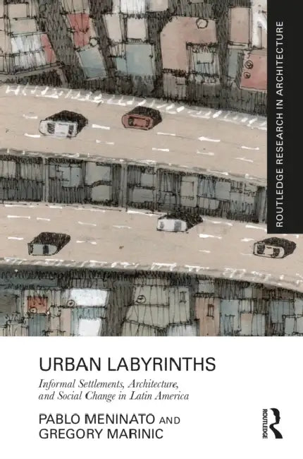 Buy Urban Labyrinths (English, Meninato Pablo | Gregory Marinic) — BookShops.in