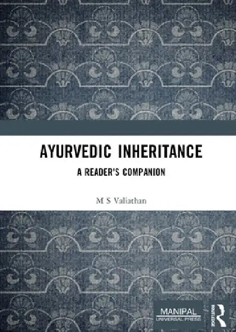 Buy Ayurvedic Inheritance (English, M. S. Valiathan) — BookShops.in