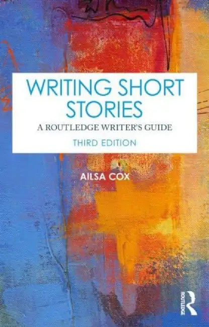 Writing Short Stories (English, Ailsa Cox)