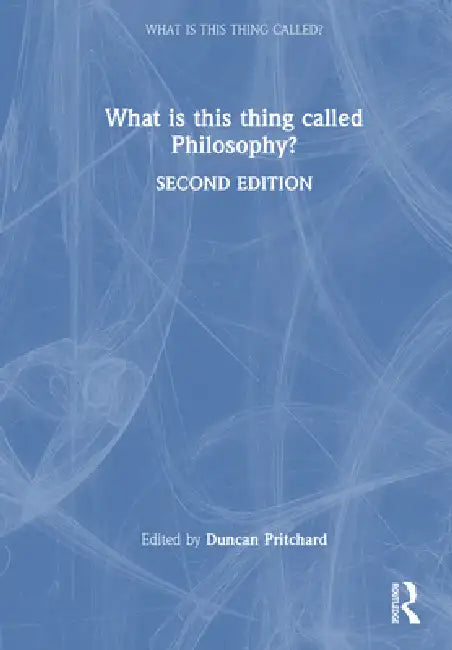 Buy What Is This Thing Called Philosophy? (English, Duncan Pritchard) — BookShops.in