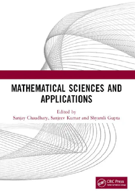 Mathematical Sciences and Applications: Proceedings of the International Conference on Mathematical Sciences and Applications (ICMSA 2023) view 2